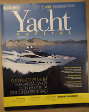 Rivista YACHT CAPITAL  n. 7 - 2012 / Sunseeker 28 metri eleganza da Fly