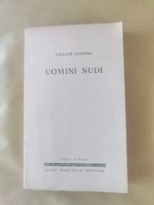 William Golding - UOMINI NUDI - edizione Martello Piramide 1958 sc195