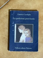 Le perfezioni provvisorie - Gianrico Carofiglio - Sellerio - Buono