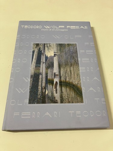 Teodoro wolf ferrari - diario, di
