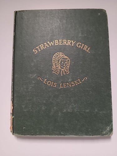 Strawberry girl lois lenski - strawberry,