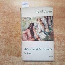 MARCEL PROUST - EINAUDI - ALL'OMBRA DELLE FANCIULLE IN FIORE - 3 SETTEMBRE 1952