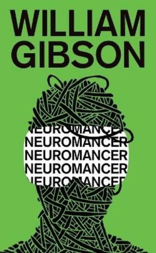 William gibson neuromancer - gibson,