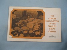 The Concise Encyclopedia Of The Worlds Great Cheeses Vintage Cook Book 1973 (O2)