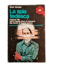Erich Gimpel - LA SPIA TEDESCA