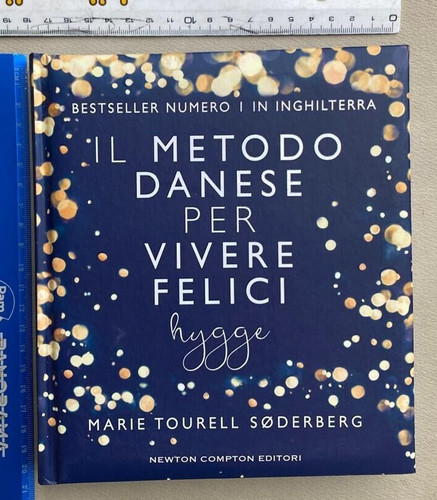 Metodo danese per vivere - il,
