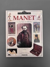 Manet La vita l'arte e le