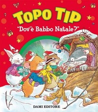 Libri Anna Casalis - Topo Tip