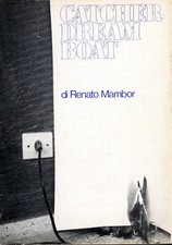 MAMBOR Renato, Catcher dream boat. Libro d'artista a cura di Al.sa / De Paoli