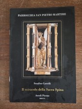 IL MIRACOLO DELLA SACRA SPINA