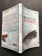 Erri De Luca, MONTEDIDIO, Feltrinelli Narratori 1a ed. 2001