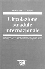 67648 Circolazione stradale internazionale<br />/ Francesco Pastore