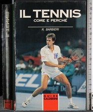 IL TENNIS COME E PERCHÉ