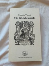 Vita Di Michelangelo Giorgio Vasari  1993