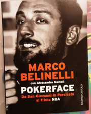 POKERFACE DA SAN GIOVANNI IN PERSICETO AL TITOLO NBA MARCO BELINELLI LAKERS