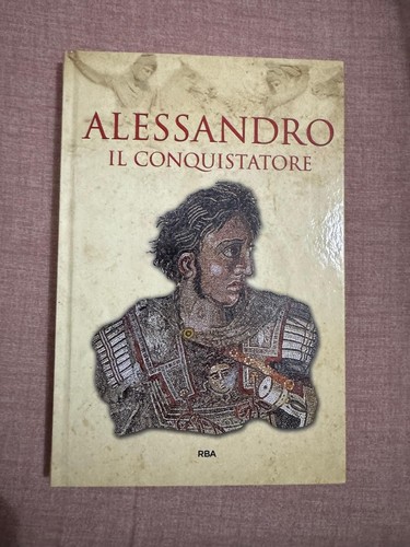Alessandro conquistatore - il,