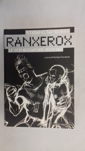 Ranxerox sceneggiature - le,