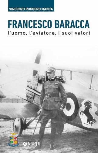 Francesco baracca uomo - baracca, l'uomo