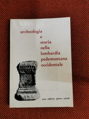 Archeologia storia lombardia - archeologia, e