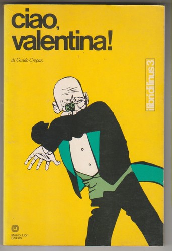 Guido crepax ciao valentina - :,