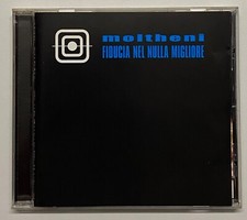 cd Moltheni fiducia nel nulla migliore