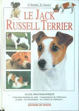 LE JACK RUSSEL TERRIER VINCENZI - BAUCHAL EDITIONS DE VECCHI 2005  RILEGATO