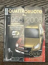 QUATTRORUOTE 2006 n. 604 - 50 Anni - Numero Da Collezione