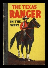 The Texas Ranger in the West
