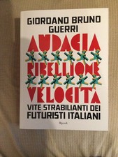 Giordano Bruno Guerri AUDACIA