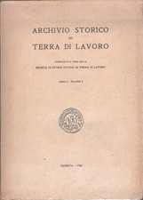 Archivio storico di Terra di Lavoro Anno I volume I a cura di Società di Stor...
