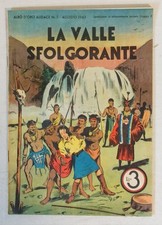 ALBO D' ORO AUDACE "La valle sfolgorante" n.5  Ed. Audace 1943 !!!!!