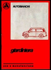 Autobianchi 500 GIARDINIERA - MANUALE USO E MANUTENZIONE!