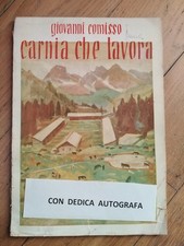COMISSO GIOVANNI CARNIA CHE LAVORA CON DEDICA E AUTOGRAFO 1954