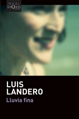 Lluvia fina luis - luis, landero