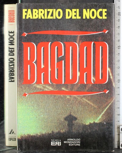 Bagdad fabrizio del noce - bagdad.,