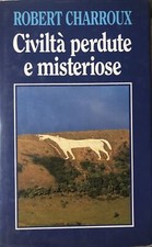 Civiltà perdute e misteriose.