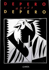 Depero après Depero by