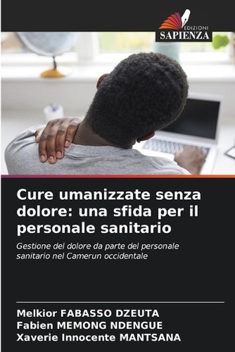 Cure umanizzate senza - , dolore