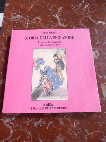 Storia della seduzione - della, l'arte