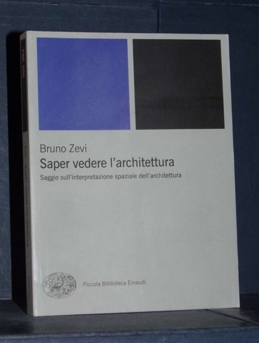 Bruno zevi saper vedere - zevi,