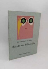 Grado zero dell immagine - il, dell’immagine