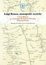 Luigi Brasca monografie storiche ristampe anastatiche a cura di G. Mazzoleni