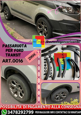 ?ART.0016 PASSARUOTA PER FORD TRANSIT TOUR CUSTOM 12-18 PARAFANGHI ALLARGATI ?