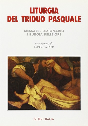 Liturgia del triduo pasquale - liturgia,