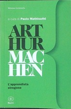 ARTHUR MACHEN L'APPRENDISTA STREGONE MATHLOUTHI PAOLO BIETTI 2020  BROSSURA