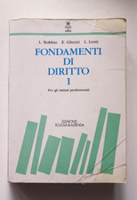 FONDAMENTI DI DIRITTO 1, Bobbio - Gliozzi - Lenti, Elemond Scuola azienda 1993.