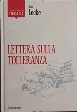 Lettera sulla tolleranza John Locke classici Filosofia 2016 Hachette editore