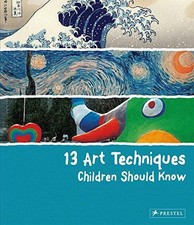 13 Art Techniques Children