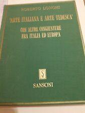 Roberto Longhi Sansoni 1979 arte italiana e arte tedesca congiunture italia euro