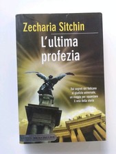 L'Ultima profezia - Zecharia Sitchin - Piemme Bestseller 2012